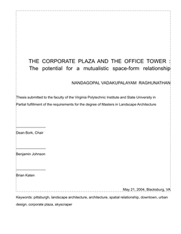THE CORPORATE PLAZA and the OFFICE TOWER : the Potential for a Mutualistic Space-Form Relationship