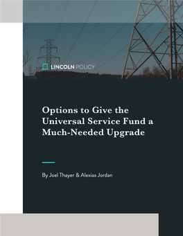 Options to Give the Universal Service Fund a Much-Needed Upgrade