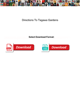 Directions to Tagawa Gardens