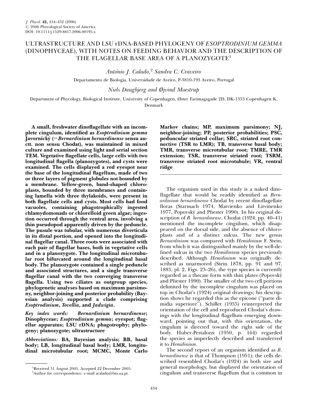 Dinophyceae), with Notes on Feeding Behavior and the Description of the Flagellar Base Area of a Planozygote1