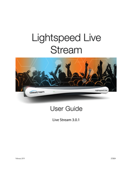 Lightspeed Live Stream Guide