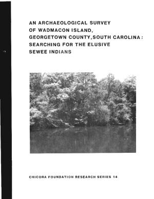 An Archaeological Survey of Wadmacon Island, Georgetown County, South Carolina