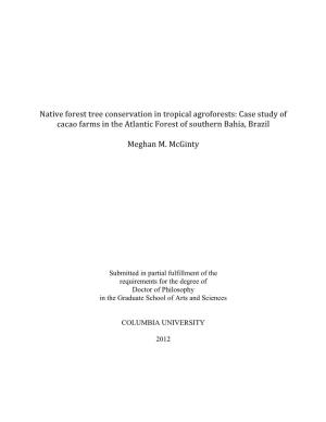 Native Forest Tree Conservation in Tropical Agroforests: Case Study of Cacao Farms in the Atlantic Forest of Southern Bahia, Brazil