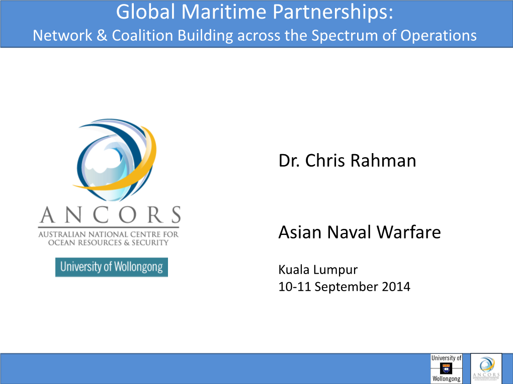 Global Maritime Partnerships: Network & Coalition Building Across the Spectrum of Operations