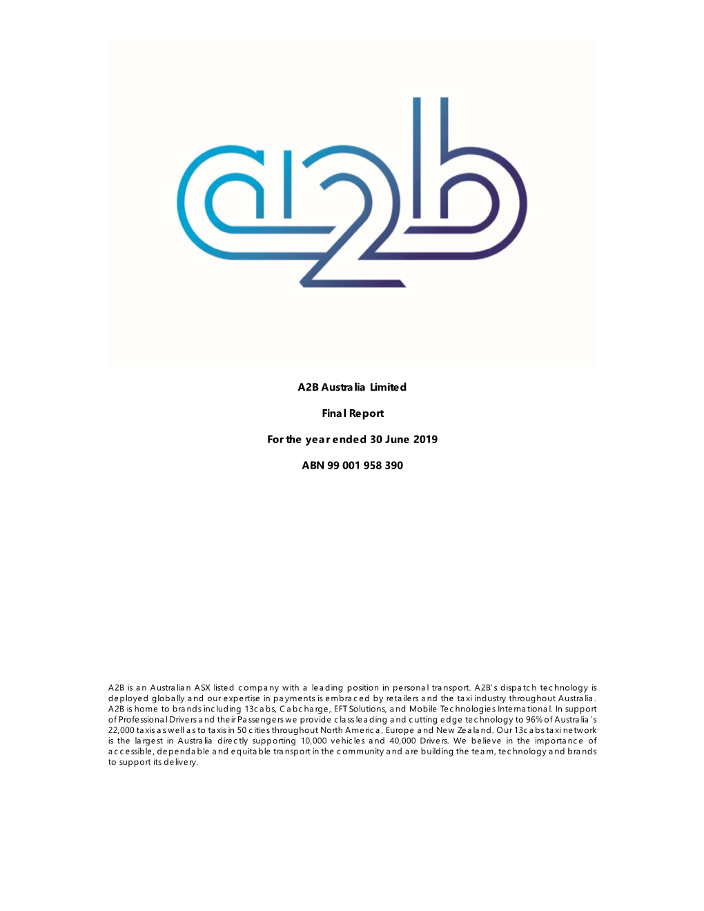 A2B Australia Limited Final Report for the Year Ended 30 June 2019 ABN