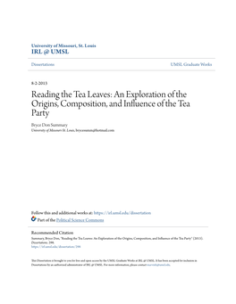 An Exploration of the Origins, Composition, and Influence of the Tea Party Bryce Don Summary University of Missouri-St