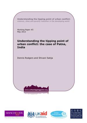 Understanding the Tipping Point of Urban Conflict: the Case of Patna, India