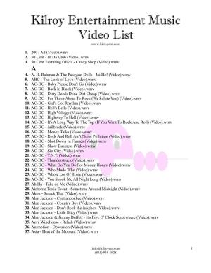 Kilroy Entertainment Music Video List