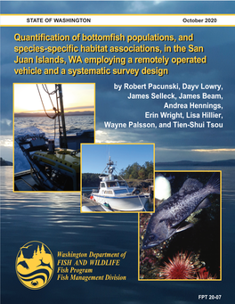 Quantification of Bottomfish Populations, and Species-Specific Habitat Associations, in the San Juan Islands, WA Employing A