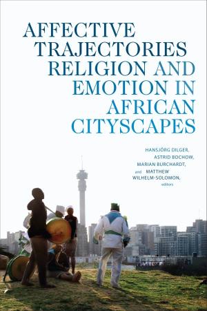 Affective Trajectories Religion and Emotion in African Cityscapes