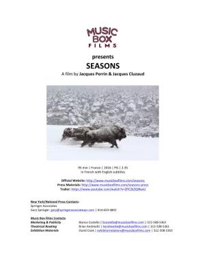 SEASONS a Film by Jacques Perrin & Jacques Cluzaud