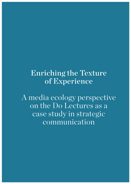 Enriching the Texture of Experience a Media Ecology Perspective on The