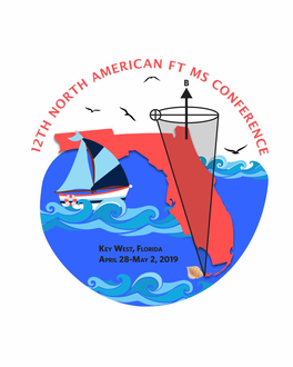The 12Th North American FT MS Conference Program