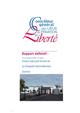 Rapport Définitif : 11 Au 14 Juin 2018 - 3E Visite Centre Éducatif Fermé De La Chapelle-Saint-Mesmin (Loiret)