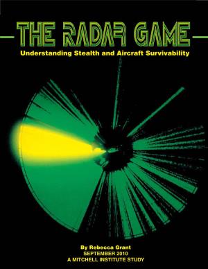 The Radar Game Understanding Stealth and Aircraft Survivability