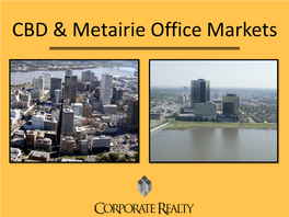 CBD & Metairie Office Markets