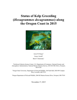 Status of Kelp Greenling (Hexagrammos Decagrammus) Along the Oregon Coast in 2015