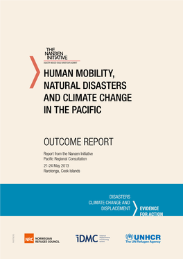 Human Mobility, Natural Disasters and Climate Change in the Pacific Outcome Report