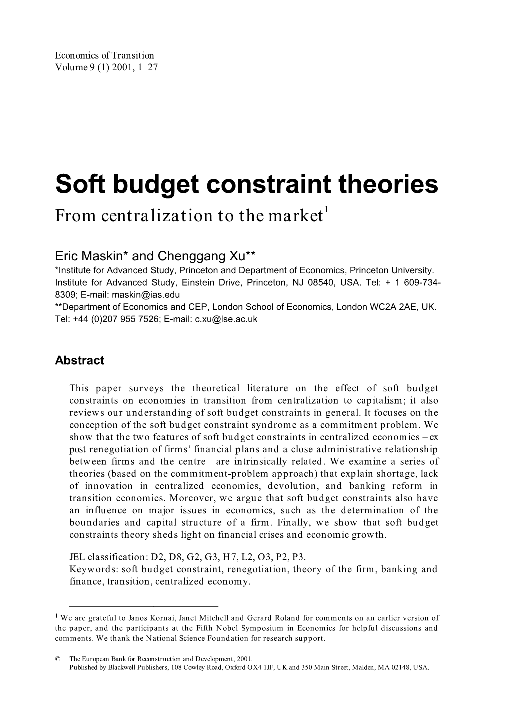 Soft Budget Constraint Theories from Centralization to the Market1