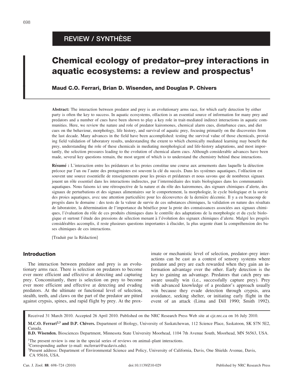 Chemical Ecology of Predator–Prey Interactions in Aquatic Ecosystems: a Review and Prospectus1