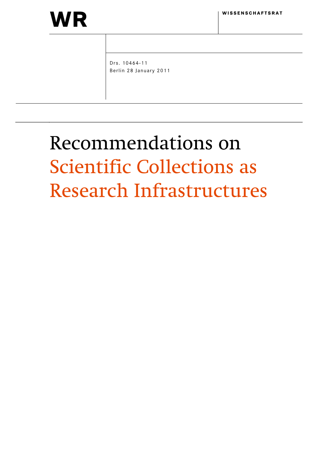 Recommendations on Scientific Collections As Research Infrastructures