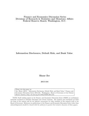 (2015). “Information Disclosures, Default Risk, and Bank Value,” Finance and Economics Discussion Series 2015-104