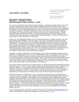 Jaume Plensa: Talking Continents November 1 – December 14, 2013 Opening Reception: Friday, November 1, 6-8PM