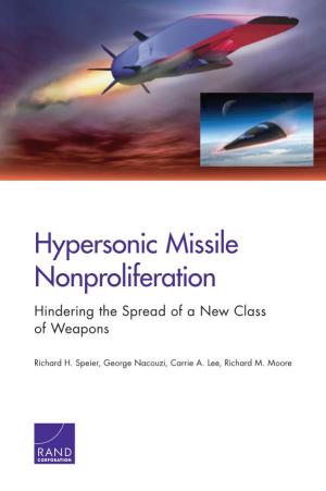 Hypersonic Missile Nonproliferation Hindering the Spread of a New Class of Weapons