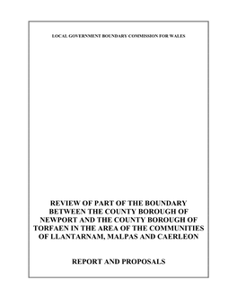 Review of Part of the Boundary Between the County Borough of Newport and the County Borough of Torfaen in the Area of the Commun