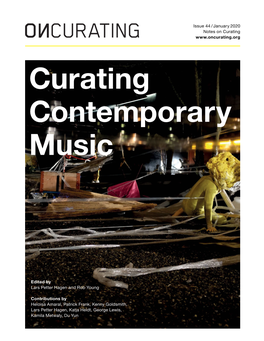 Issue 44 / January 2020 Notes on Curating
