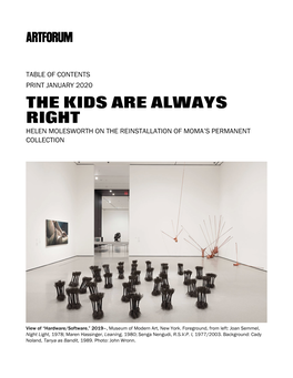 The Kids Are Always Right Helen Molesworth on the Reinstallation of Moma’S Permanent Collection