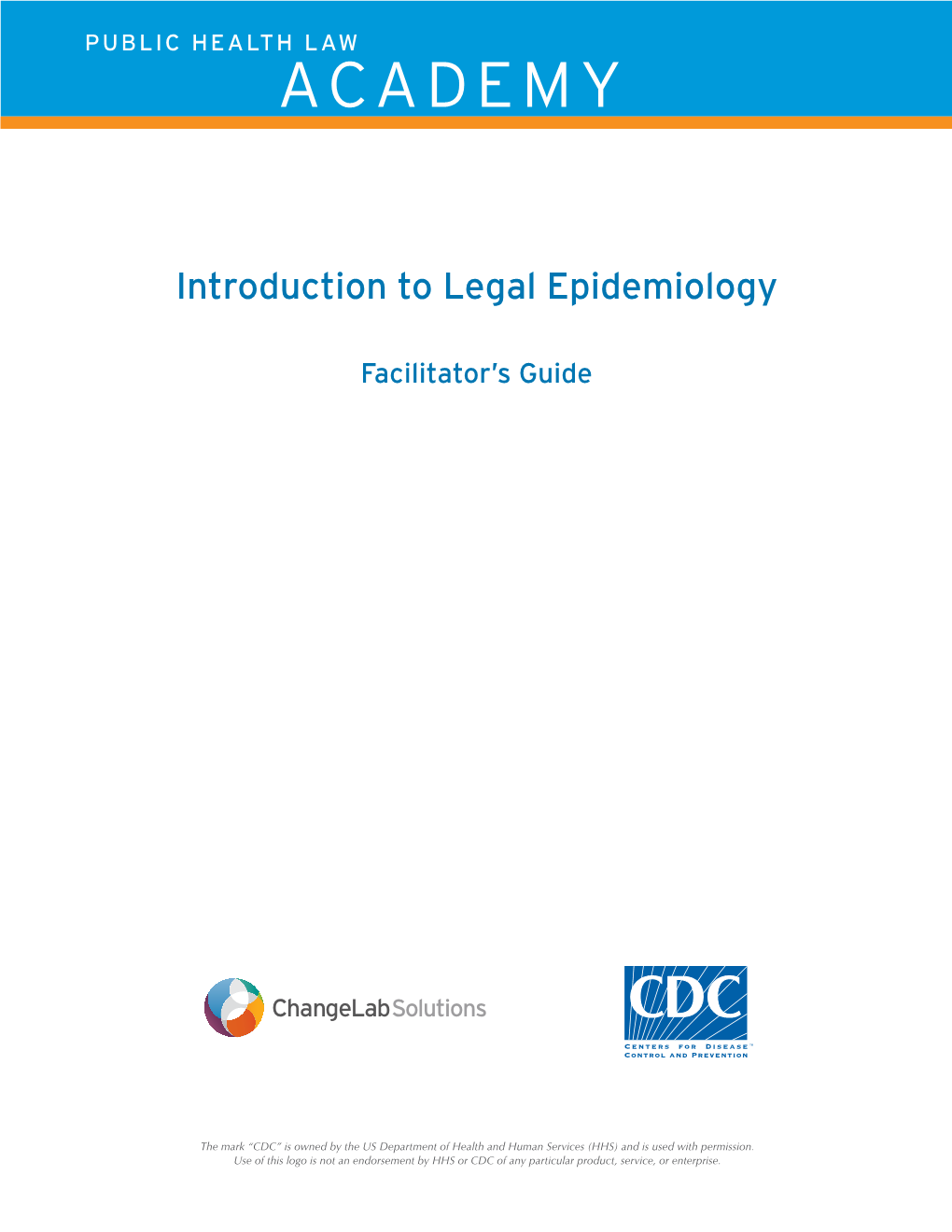 Introduction to Legal Epidemiology Facilitator's Guide