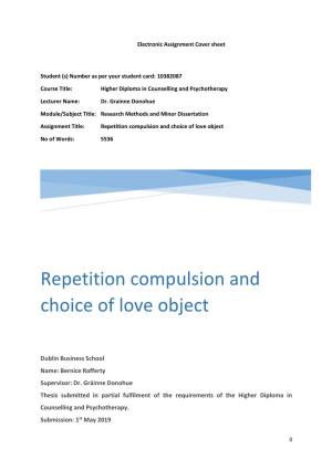 Repetition Compulsion and Choice of Love Object