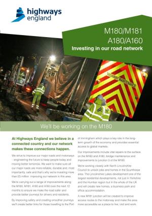 M180/M181 A180/A160 Investing in Our Road Network