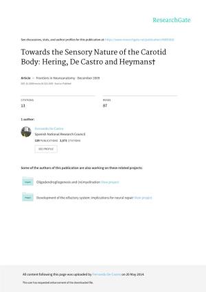 Towards the Sensory Nature of the Carotid Body: Hering, De Castro and Heymans†