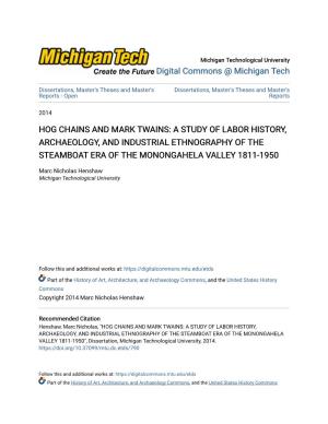 Hog Chains and Mark Twains: a Study of Labor History, Archaeology, and Industrial Ethnography of the Steamboat Era of the Monongahela Valley 1811-1950