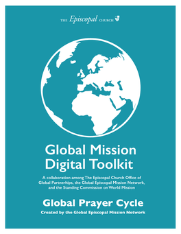 Global Prayer Cycle Created by the Global Episcopal Mission Network