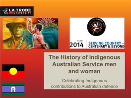 The History of Indigenous Australian Service Men and Woman Celebrating Indigenous Contributions to Australian Defence Wominjeka Welcome