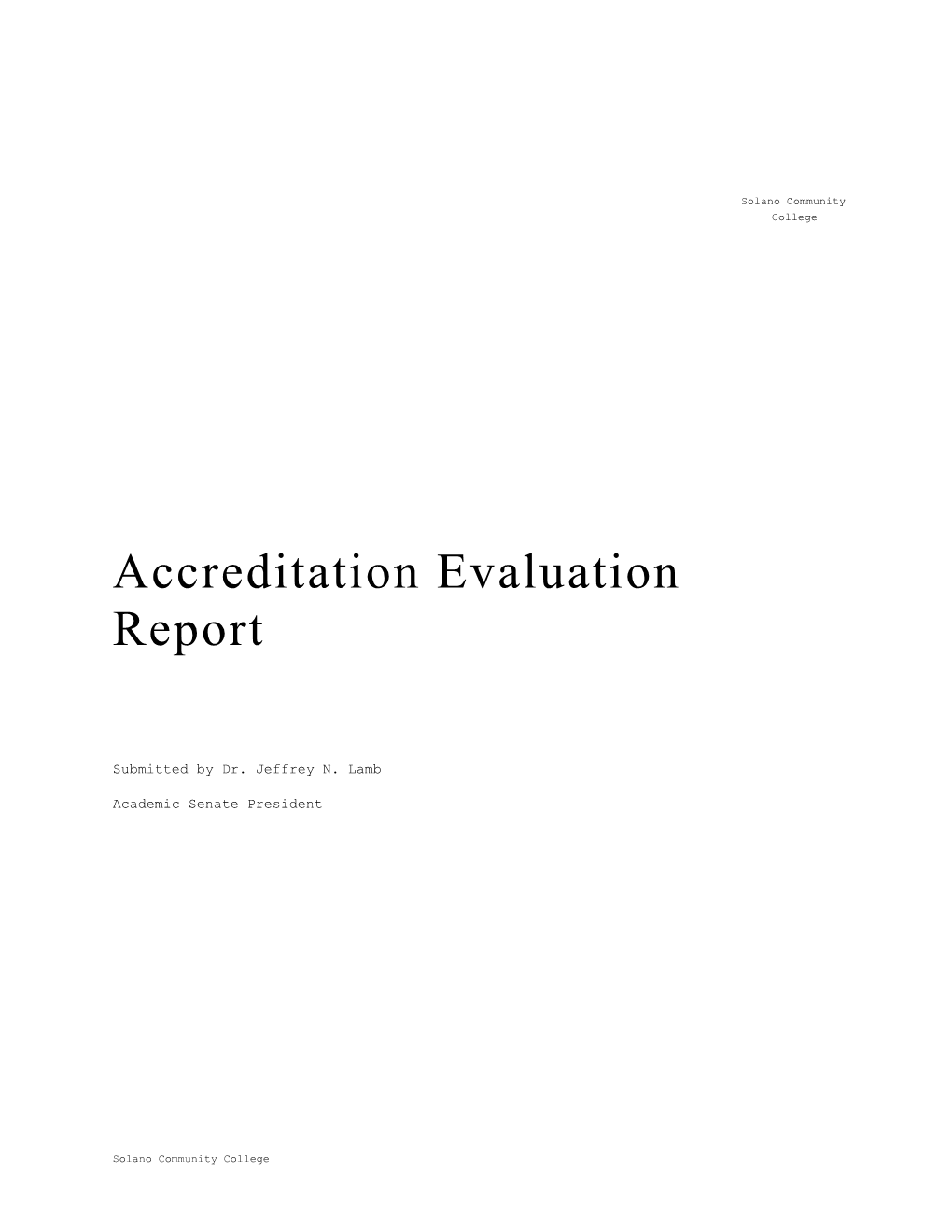 Accreditation Evaluation Report