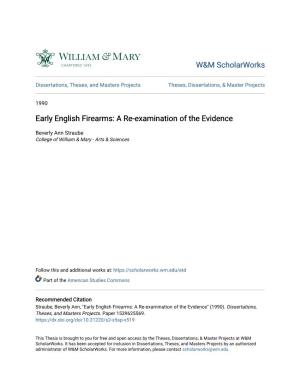 Early English Firearms: a Re-Examination of the Evidence