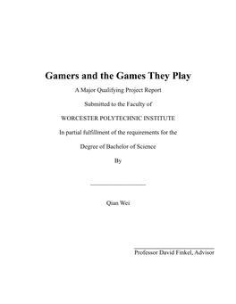 Gamers and the Games They Play