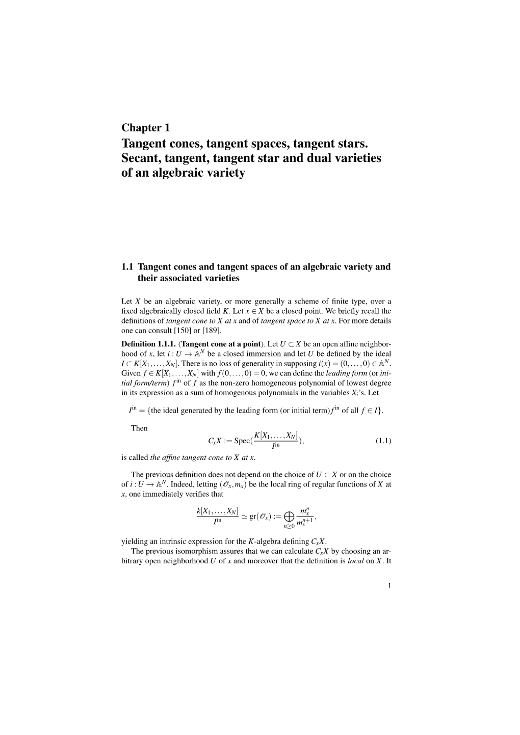 Tangent Cones, Tangent Spaces, Tangent Stars. Secant, Tangent, Tangent Star and Dual Varieties of an Algebraic Variety