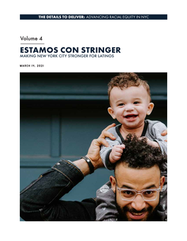 Estamos Con Stringer Making New York City Stronger for Latinos