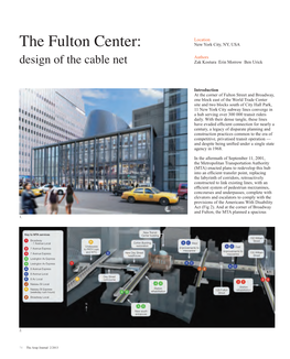 The Fulton Center: New York City, NY, USA Authors Design of the Cable Net Zak Kostura Erin Morrow Ben Urick