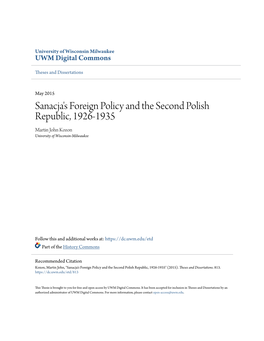 Sanacja's Foreign Policy and the Second Polish Republic, 1926-1935 Martin John Kozon University of Wisconsin-Milwaukee