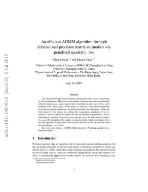 An Efficient ADMM Algorithm for High Dimensional Precision Matrix