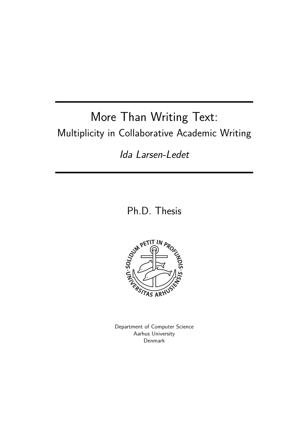 More Than Writing Text: Multiplicity in Collaborative Academic Writing