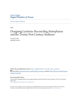 Designing Lysistrata: Reconciling Aristophanes and the Twenty-First Century Audience Yannick Godts Yagodts@Vassar.Edu
