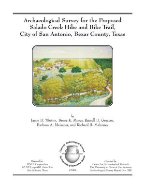 Archaeological Survey for the Proposed Salado Creek Hike and Bike Trail, City of San Antonio, Bexar County, Texas