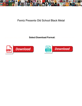 Fenriz Presents Old School Black Metal